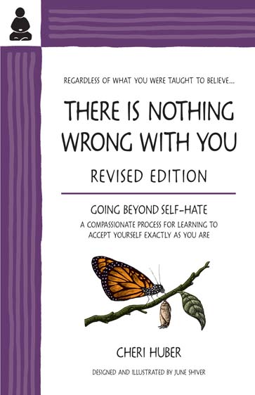there-is-nothing-wrong-with-you-cheri-huber1