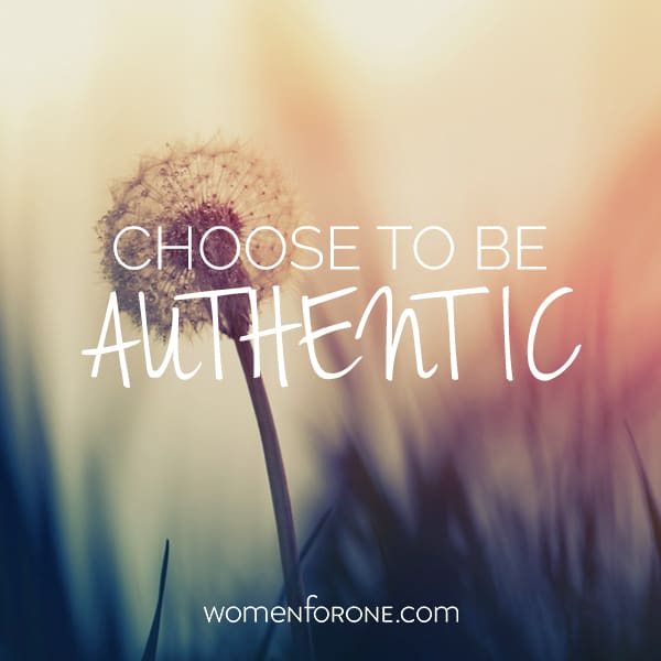 choose to be authentic
