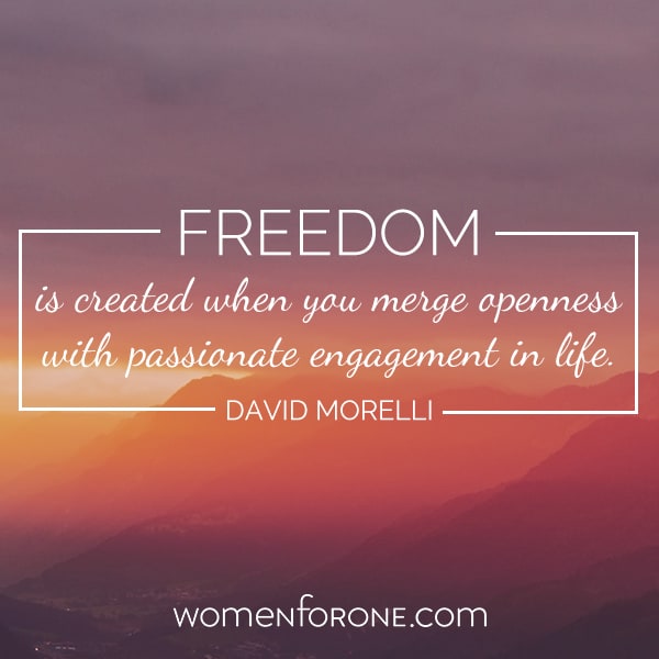 Freedom is created when you merge openness with passionate engagement in life. - David Morelli